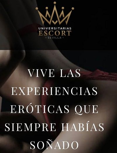 UNIVERSITARIAS ESCORTS SEVILLA
