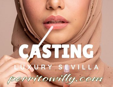 CASTING ABIERTO EN LUXURY SEVILLA